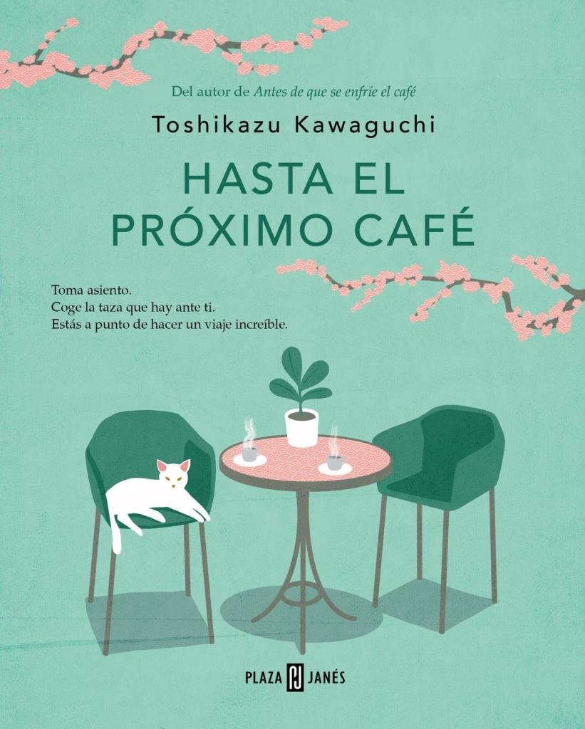 HASTA EL PROXIMO CAFE