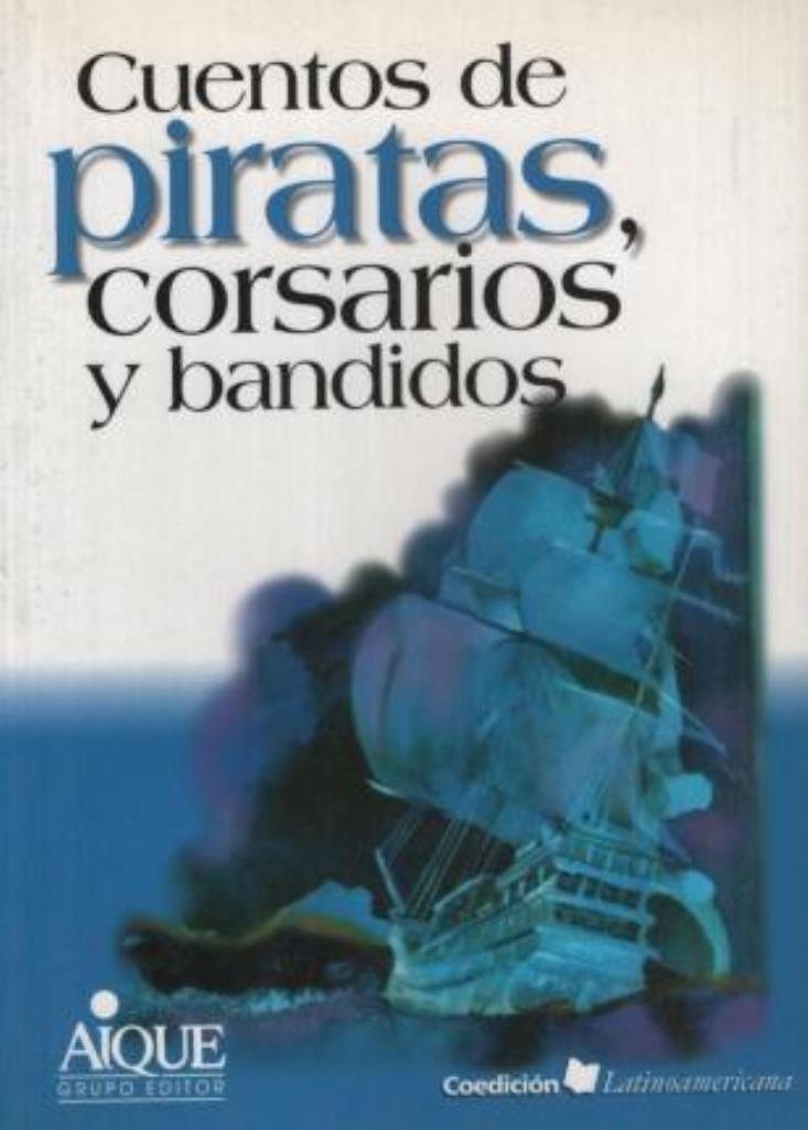 CUENTOS DE PIRATAS, CORSARIOS Y BANDIDOS