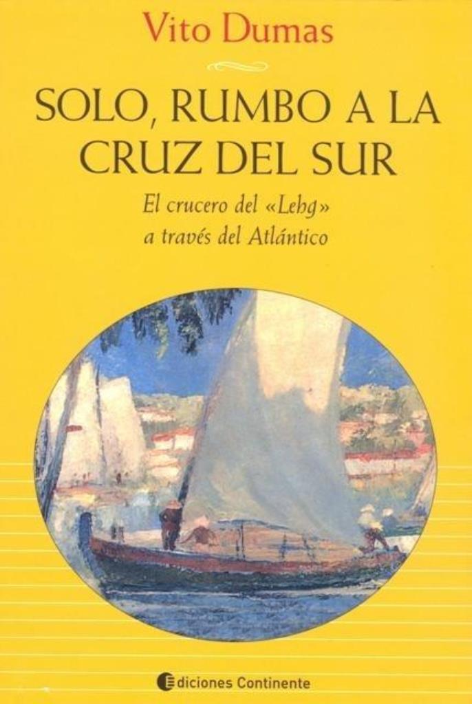 SOLO, RUMBO A LA CRUZ DEL SUR- CRUCERO DEL LEHG/ATLANTICO