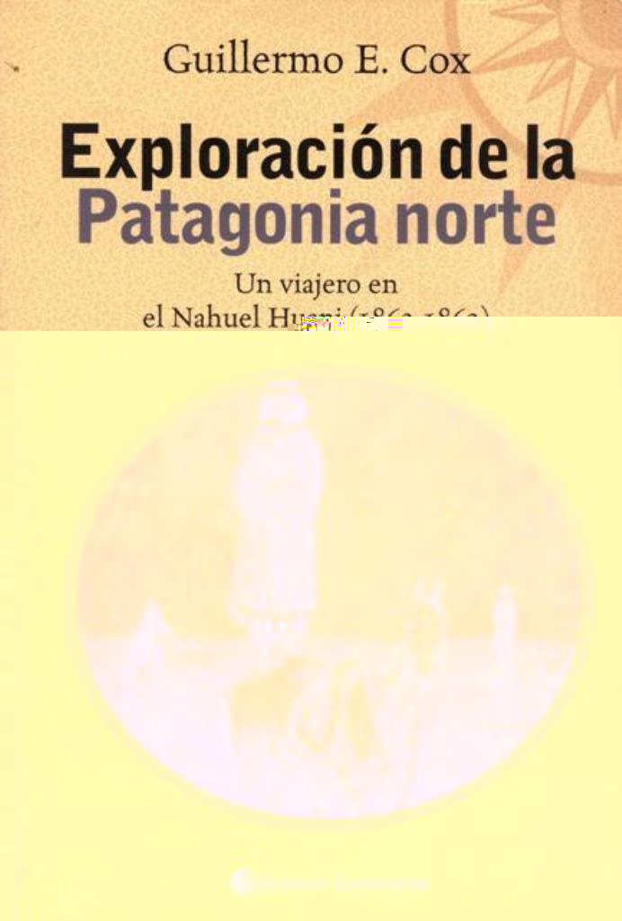 EXPLORACION DE LA PATAGONIA NORTE