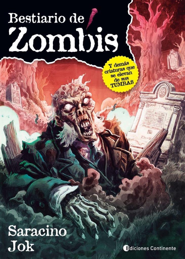 BESTIARIO DE ZOMBIS Y DEMAS CRIATURAS QUE SE ELEVAN DE SUS T