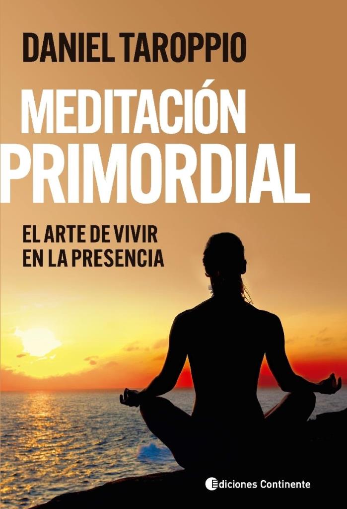 MEDITACION PRIMORDIAL- EL ARTE DE VIVIR..