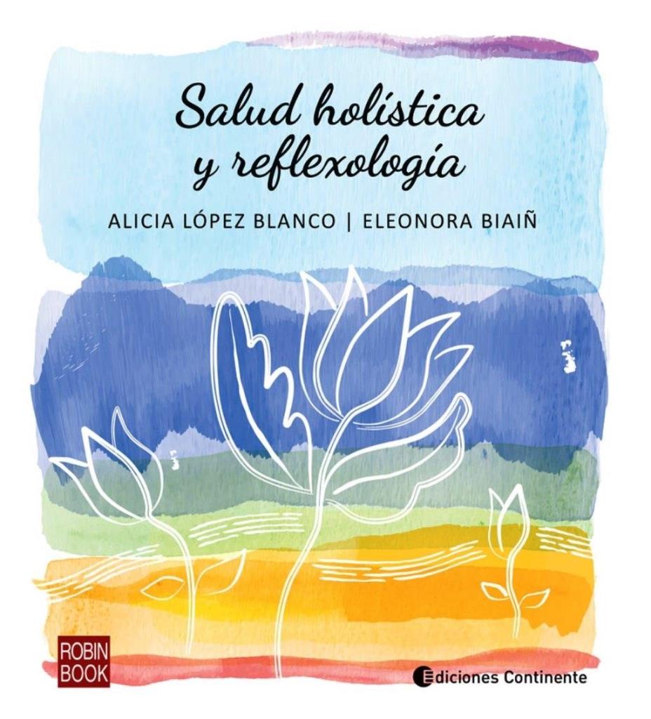 SALUD HOLISTICA Y REFLEXOLOGIA