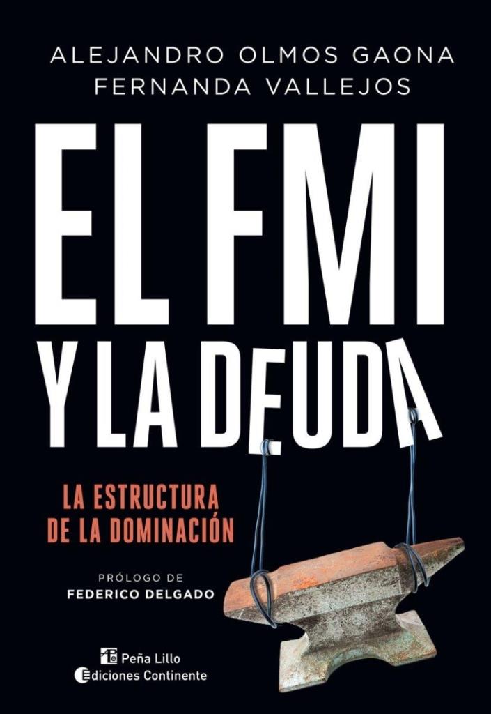 FMI Y LA DEUDA- LA ESTRUCTURA DE LA DOMINACION , EL