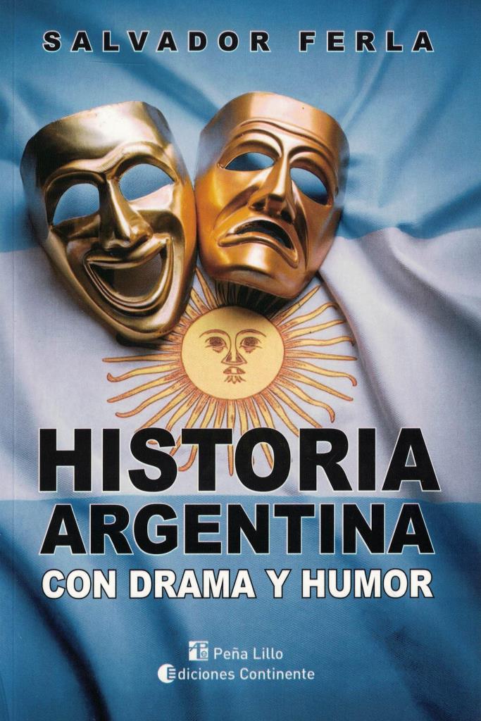HISTORIA ARGENTINA CON DRAMA Y HUMOR - 2025