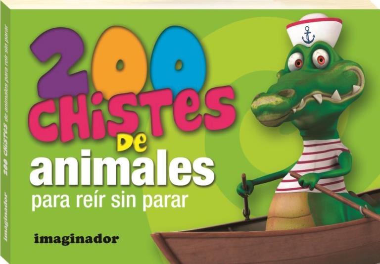 200 CHISTES DE ANIMALES PARA REIR SIN PARAR