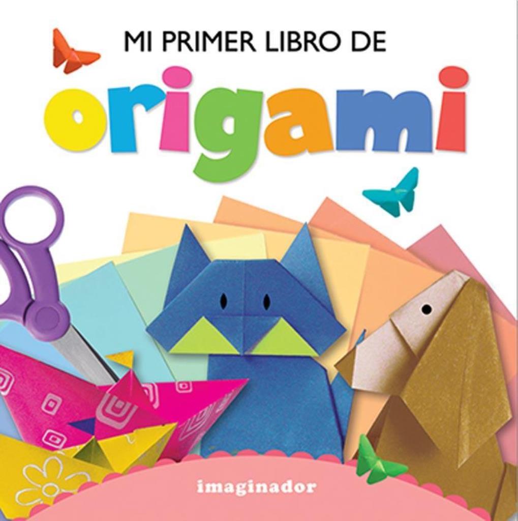 MI PRIMER LIBRO DE ORIGAMI