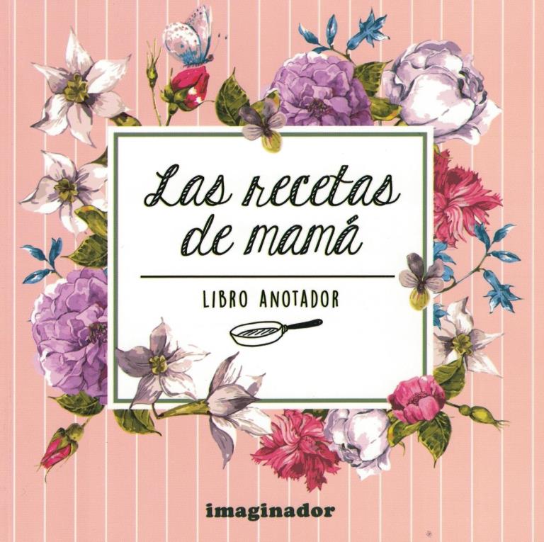 RECETAS DE MAMA, LAS