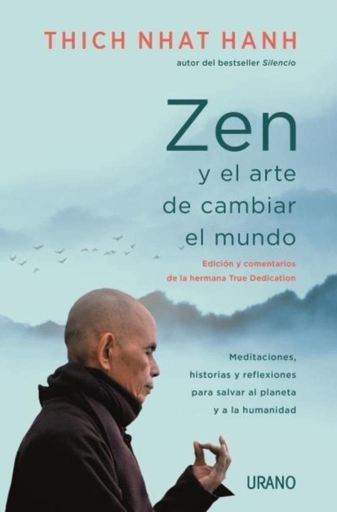 ZEN Y EL ARTE DE CAMBIAR EL MUNDO