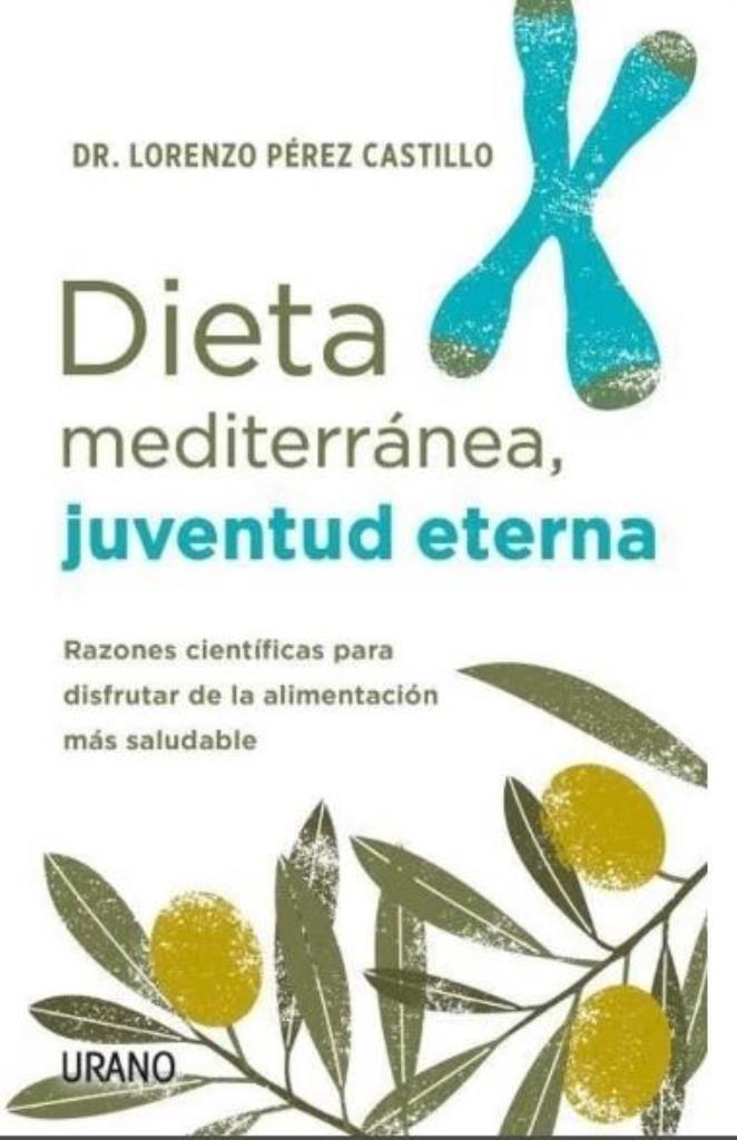 DIETA MEDITERRANEA, JUVENTUD ETERNA