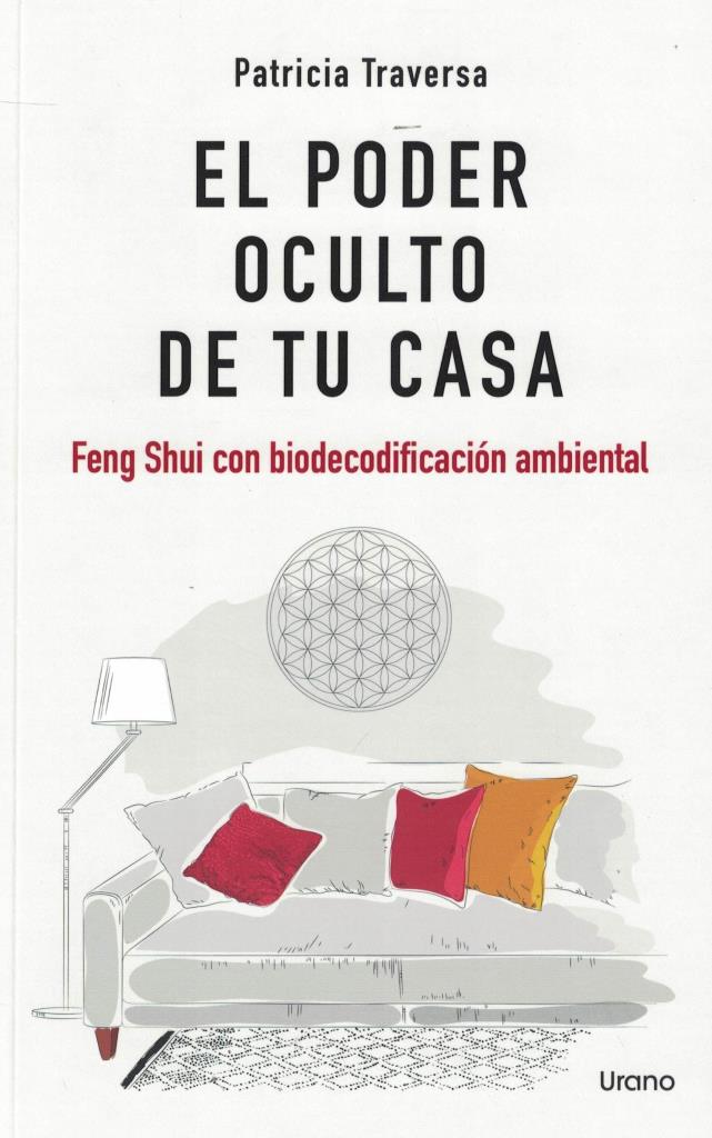 PODER OCULTO DE TU CASA, EL