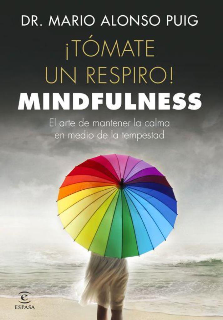 TÑMATE UN RESPIRO! MINDFULNESS