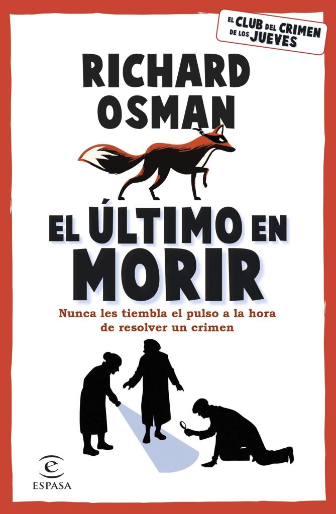 ULTIMO EN MORIR, EL