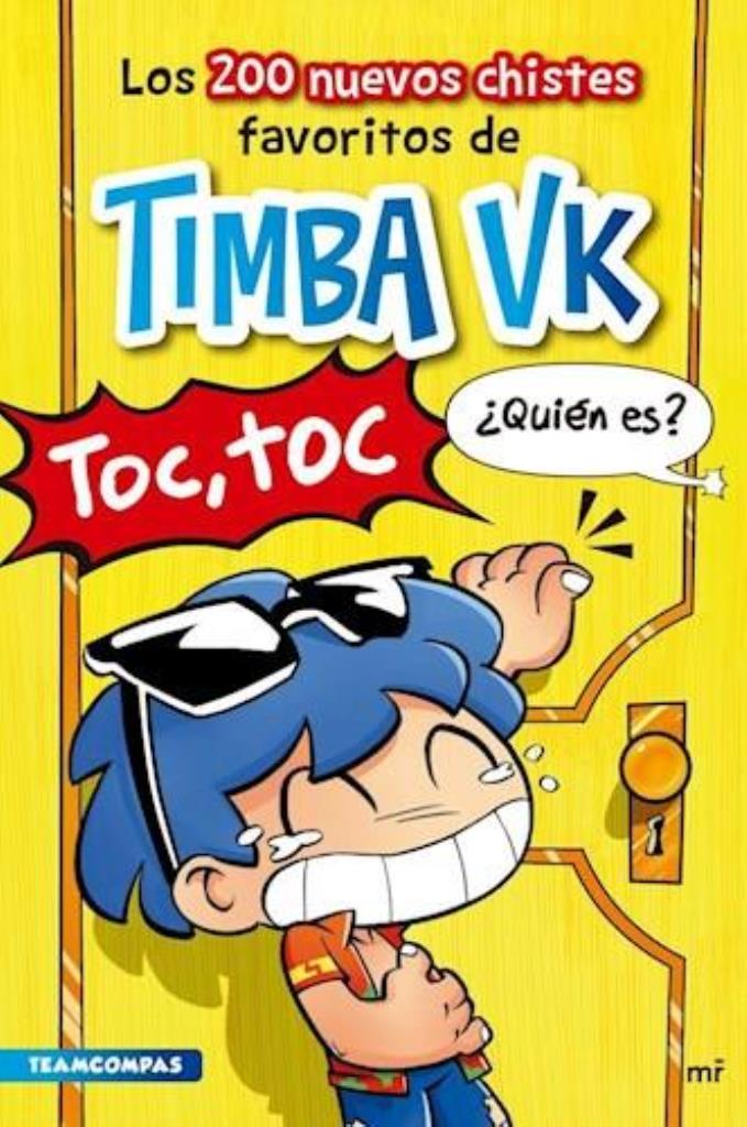 200 NUEVOS CHISTES FAVORITOS DE TIMBA VK, LOS