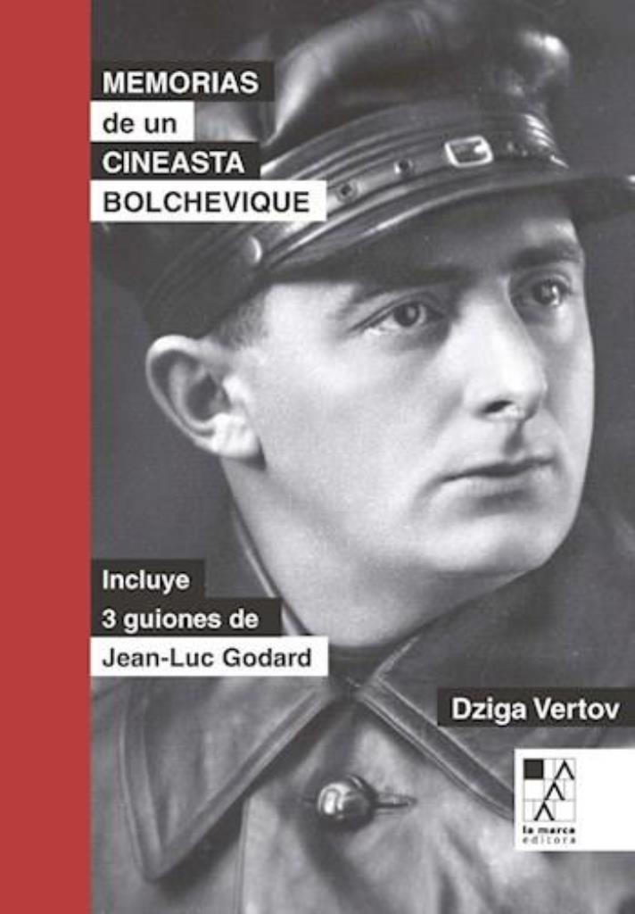 MEMORIAS DE UN CINEASTA BOLCHEVIQUE - Biblioteca de la mirad