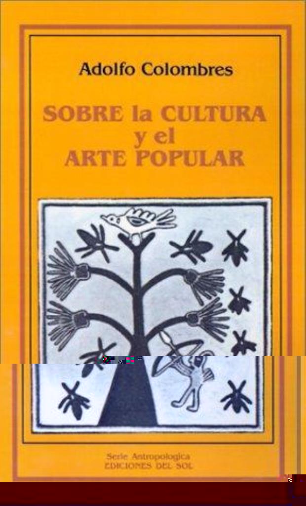 SOBRE LA CULTURA Y EL ARTE POPULAR