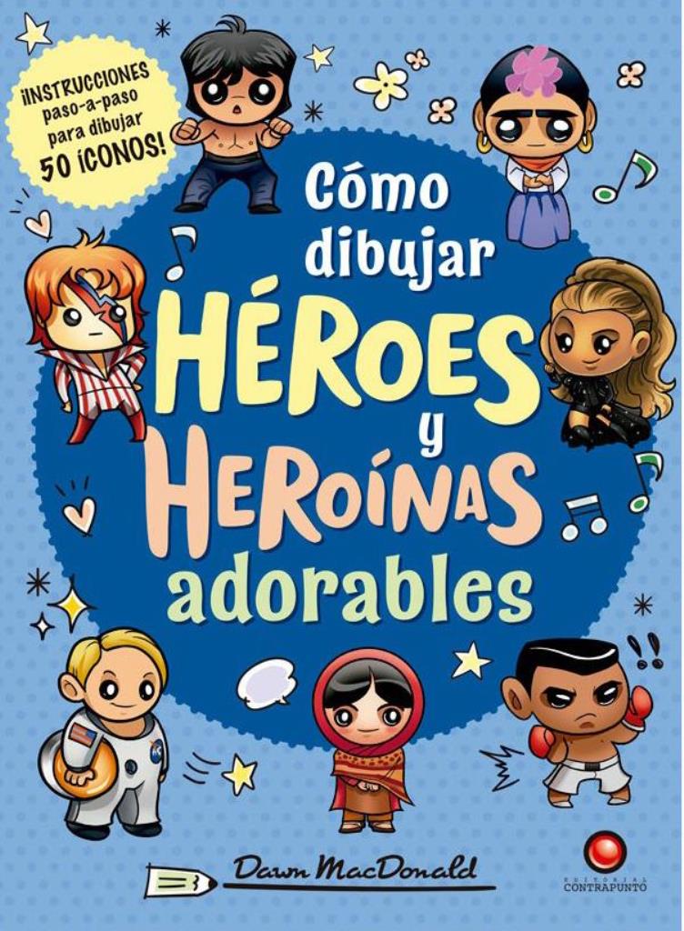 COMO DIBUJAR HEROES Y HEROINAS ADORABLES