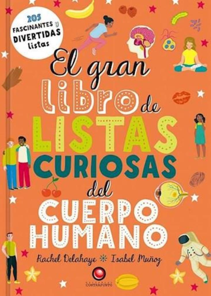 GRAN LIBRO DE LISTAS CURIOSAS DEL CUERPO HUMANO, EL