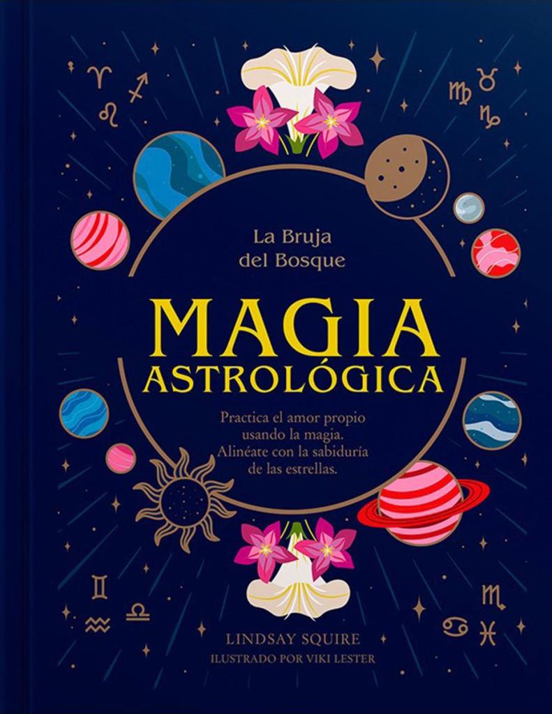 MAGIA ASTROLOGICA- LA BRUJA DEL BOSQUE