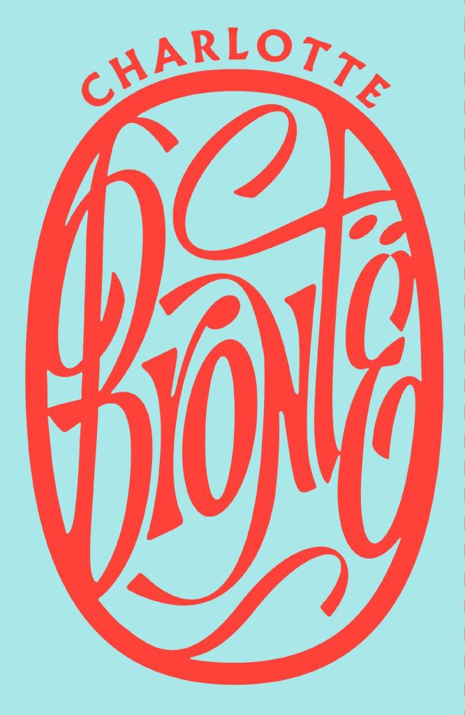 CAMINAR INVISIBLE - CARTAS SOBRE JANE EYRE 1847-1854