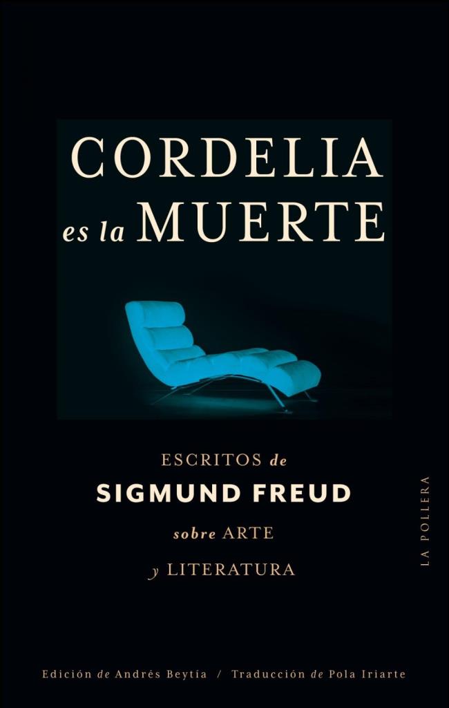 CORDELIA ES LA MUERTE- ESCRITOS SOBRE ARTE Y LITERATURA