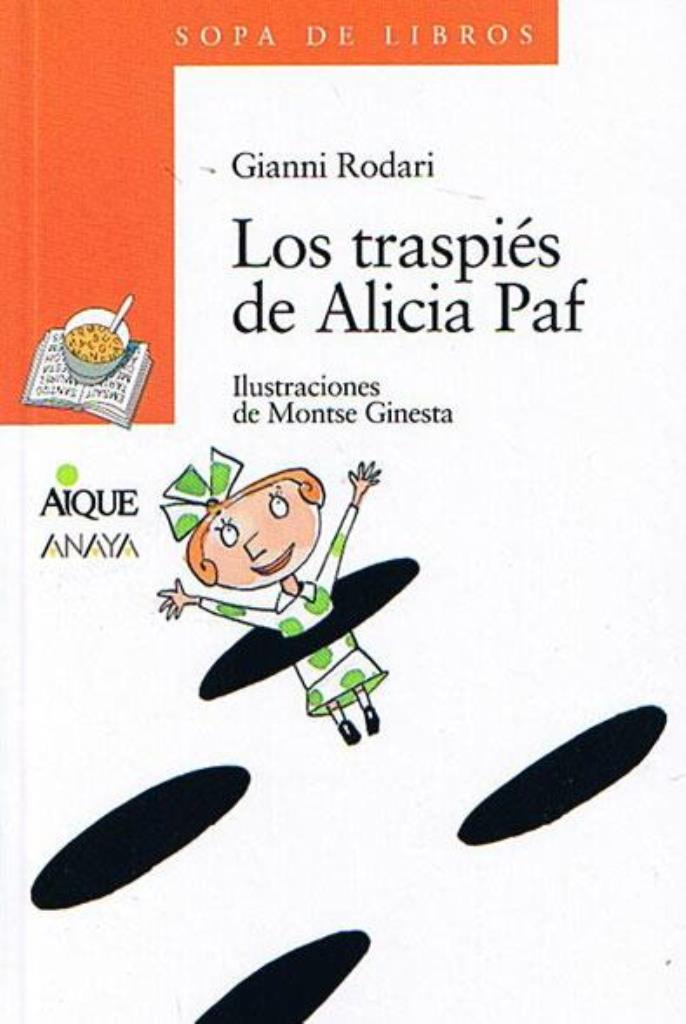 TRASPIES DE ALICIA PAZ, LOS - SOPA DE LIBROS NARANJA /8 AÑOS