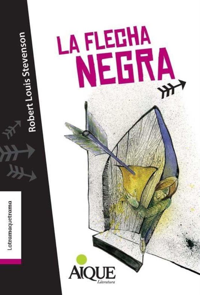 FLECHA NEGRA, LA - /11 AÑOS - LATRAMAQUETRAMA