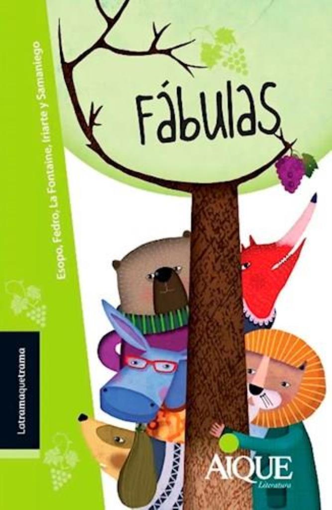 FABULAS-  ESOPO, FEDRO, LA FONTAINE Y SAMANIEGO - LATRAMAQUET