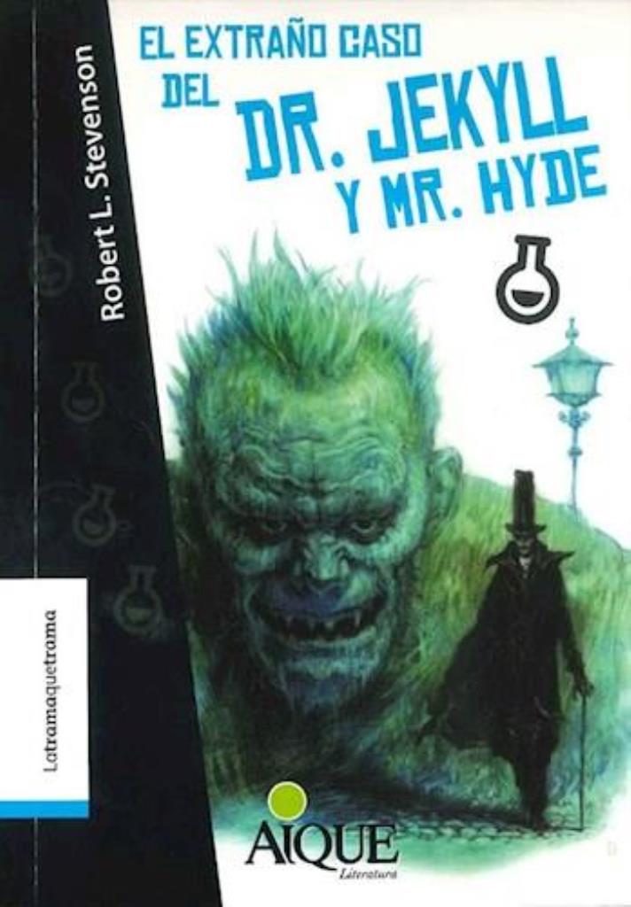 EXTRAÑO CASO SEL DR JEKILL Y MR HYDE, EL