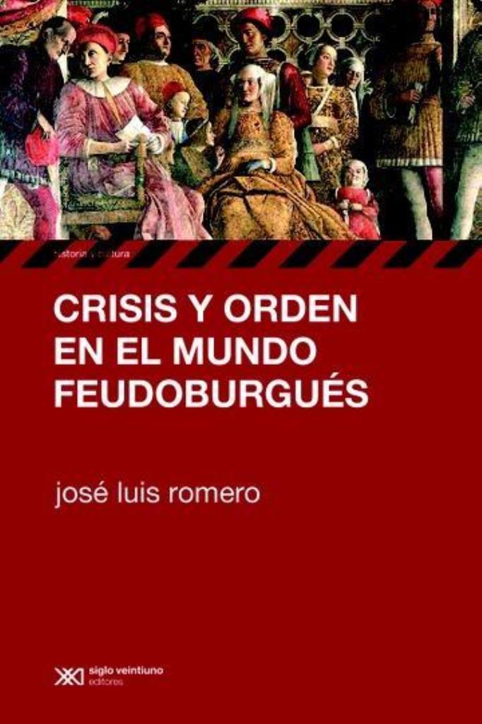 CRISIS Y ORDEN EN EL MUNDO FEUDOBURGUES