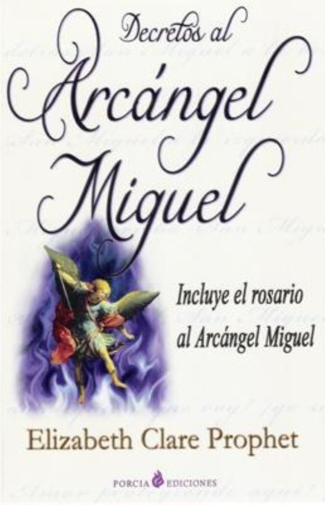 DECRETOS AL ARCANGEL MIGUEL