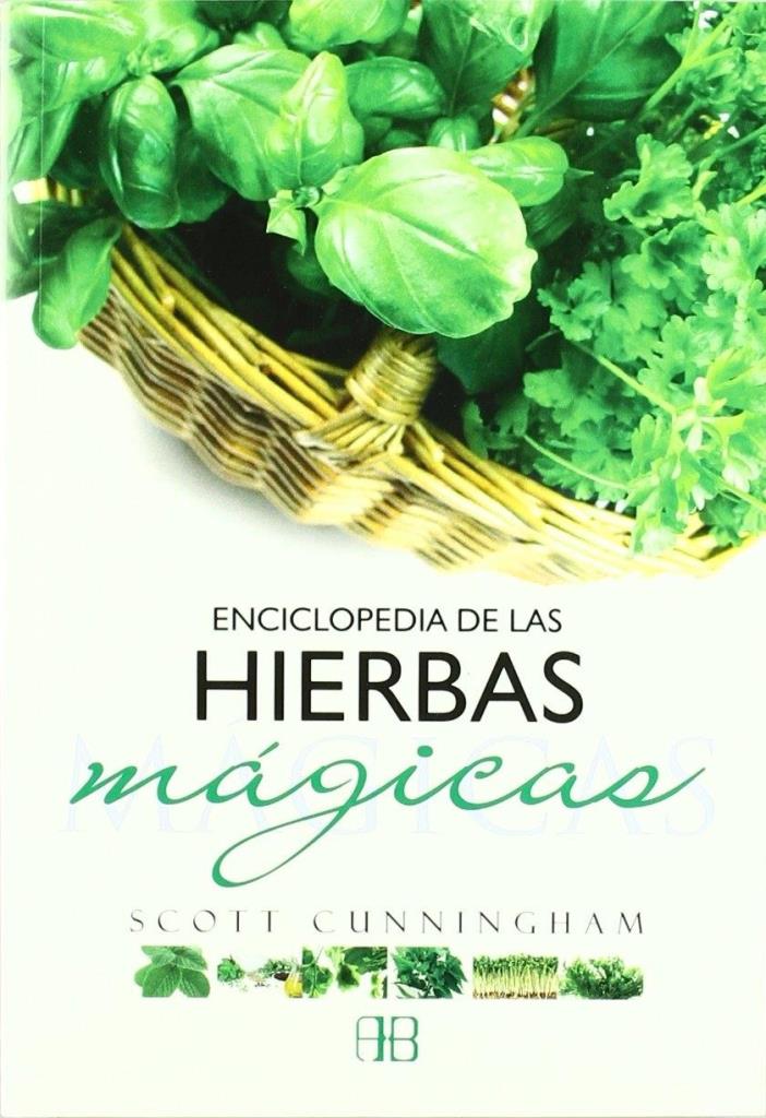 ENCICLOPEDIA DE LAS HIERBAS MAGICAS