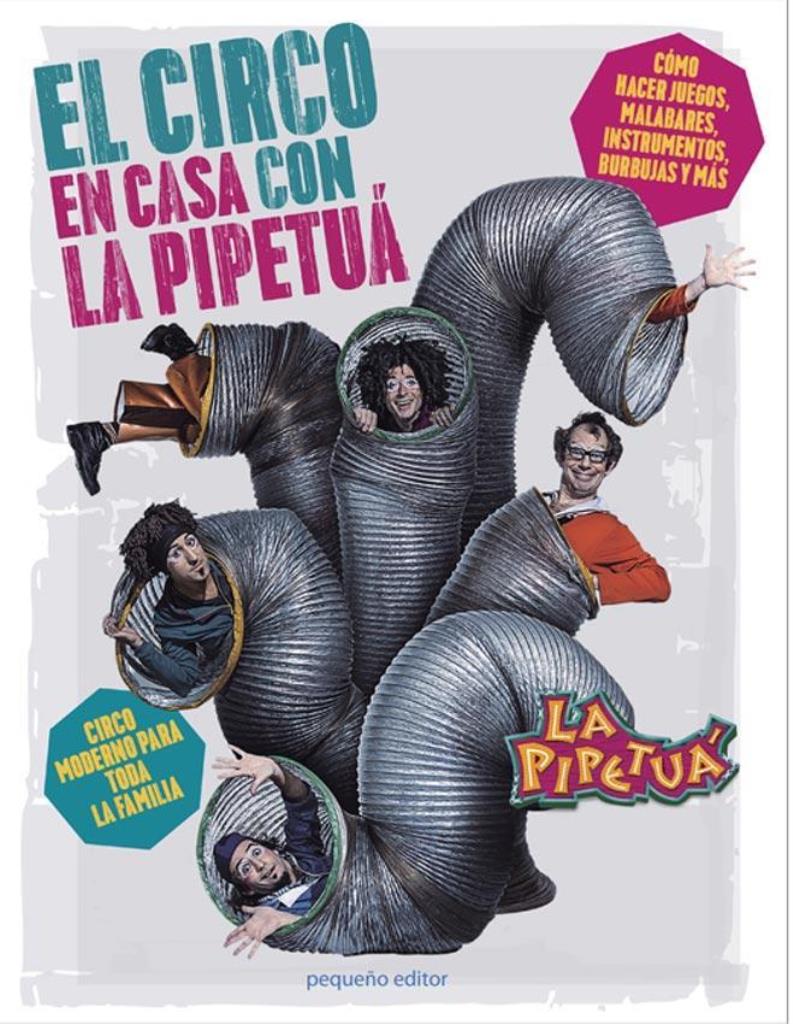 CIRCO EN CASA CON LA PIPETUA, EL - 2017