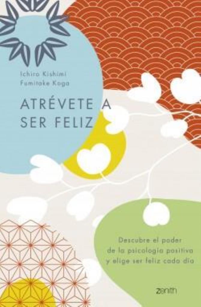 ATREVETE A SER FELIZ