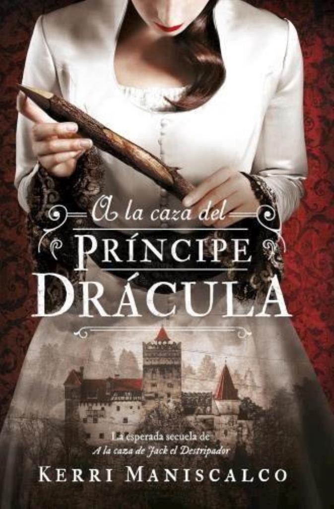 A LA CAZA DEL PRINCIPE DRACULA