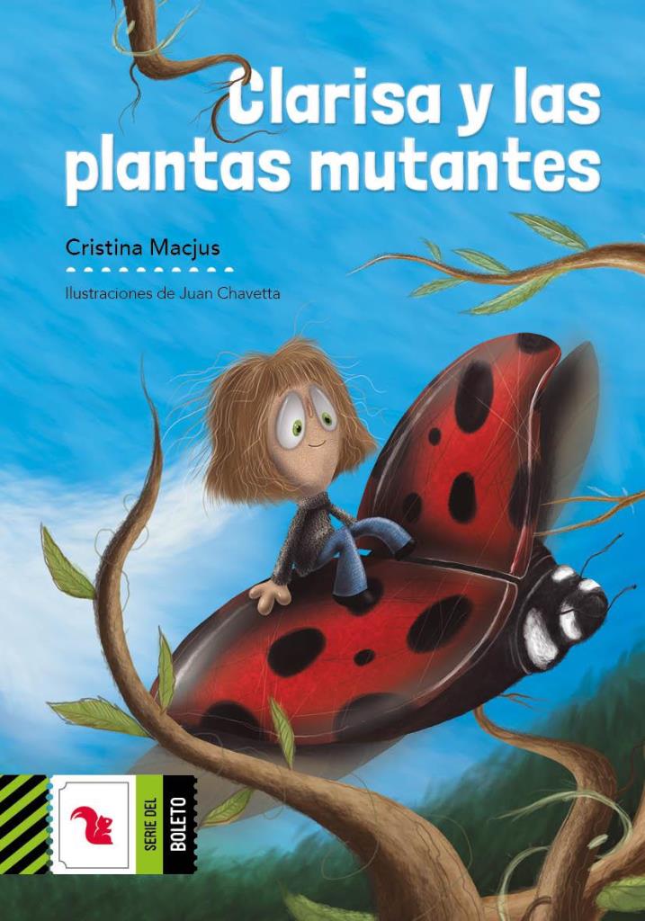 CLARISA Y LAS PLANTAS MUTANTES - Serie del boleto