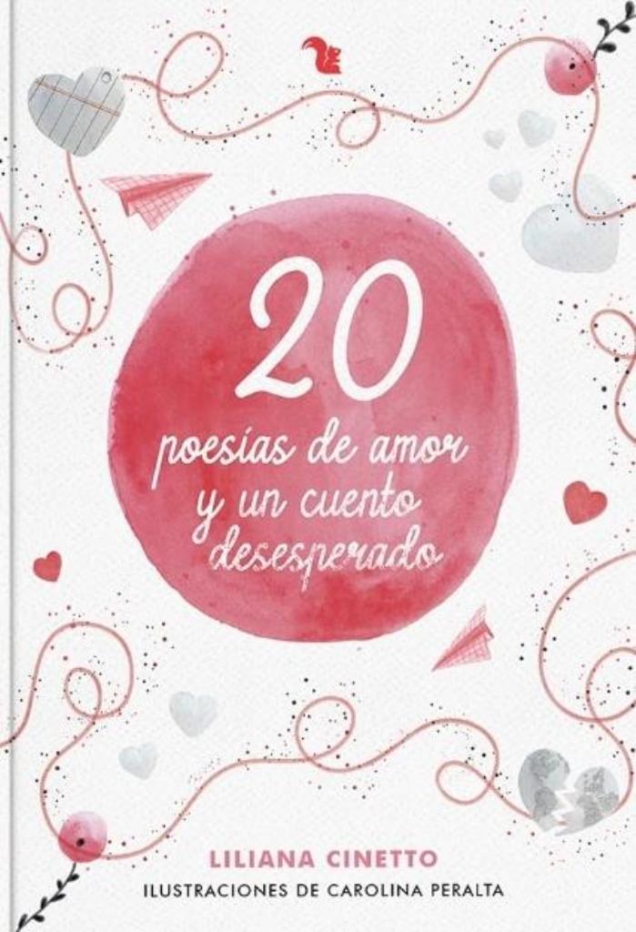 20 POESIAS DE AMOR Y UN CUENTO DESESPERADO