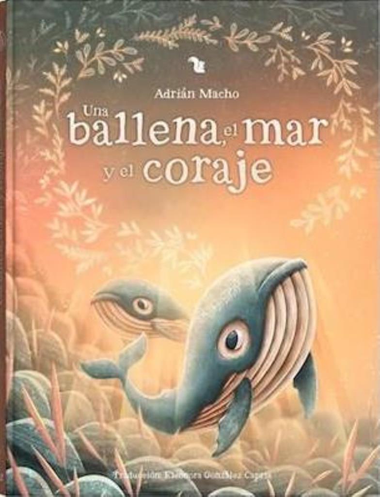 UNA BALLENA, EL MAR Y EL CORAJE- INCLUYE AUDIOLIBRO