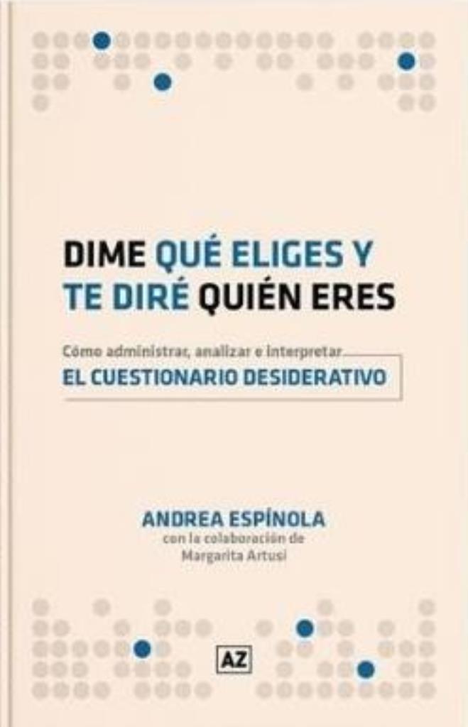 DIME QUE ELEGIS Y TE DIRE QUIEN ERES- EL CUESTIONARIO DESIDERATIVO