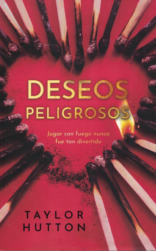 DESEOS PELIGROSOS