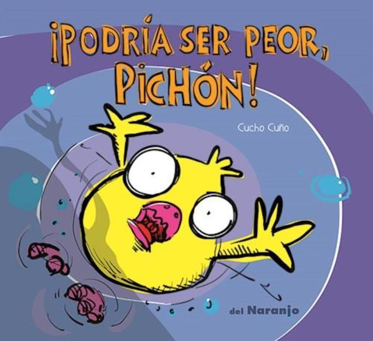 PODRIA SER PEOR, PICHON! - LUNA DE AZAFRAN