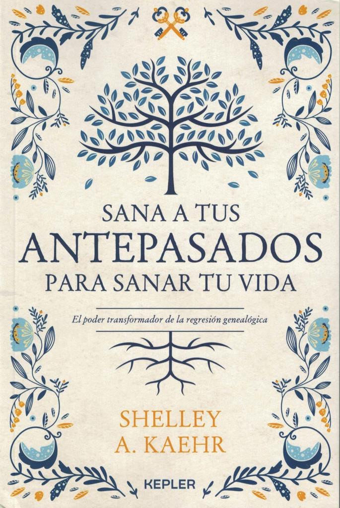 SANA A TUS ANTEPASADOS PARA SANAR TU VIDA