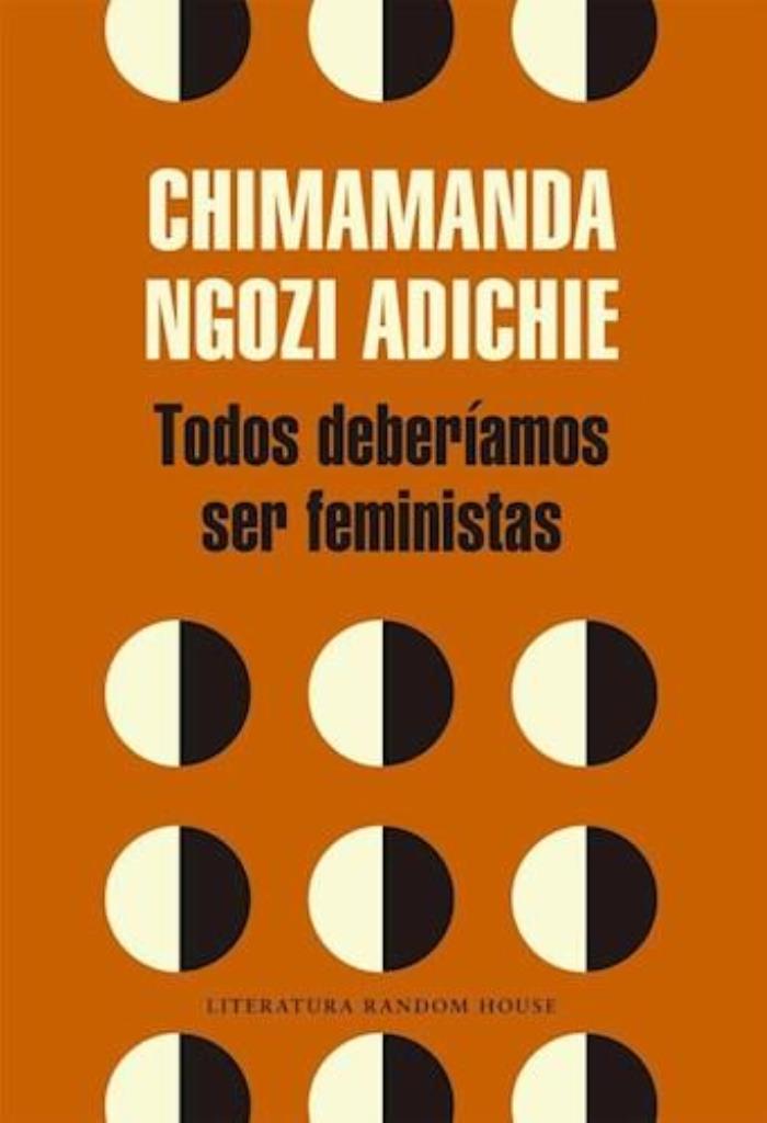 TODOS DEBERIAMOS SER FEMINISTAS