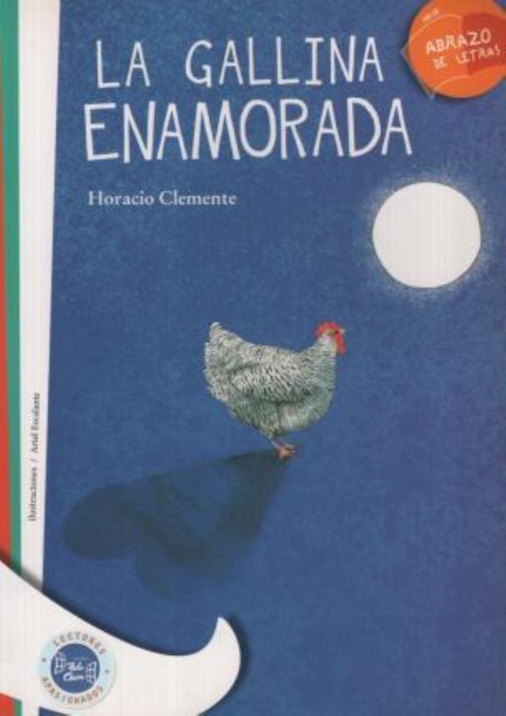 GALLINA ENAMORADA, LA - ABRAZO DE LETRAS BLANCA - 2016