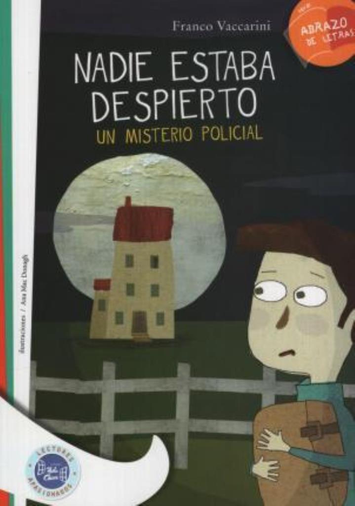 NADIE ESTABA DESPIERTO: UN MISTERIO POLICIAL - SERIE BLANCA