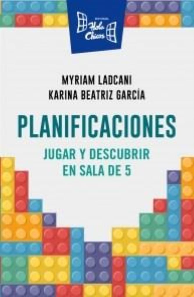 PLANIFICACIONES: JUGAR Y DESCUBRIR EN SALA DE 5