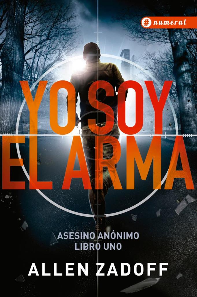 YO SOY EL ARMA - ASESINO ANONIMO 1