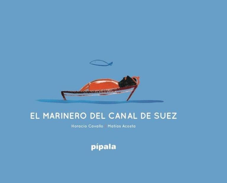 MARINERO DEL CANAL DE SUEZ, EL - PIPALA