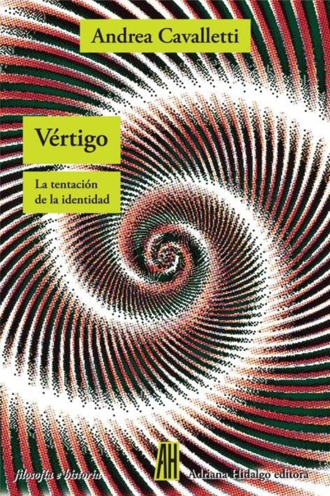 VERTIGO- LA TENTACION DE LA IDENTIDAD