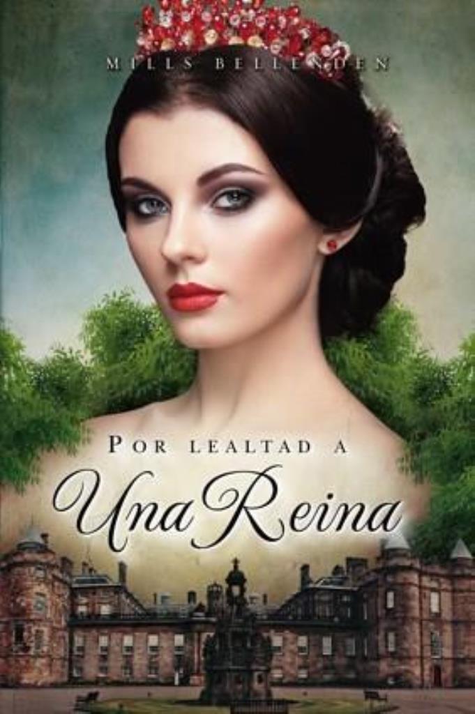 POR LEALTAD A UNA REINA - (TRADE)